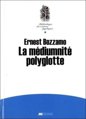 La médiumnité polyglotte (Xénoglossie)