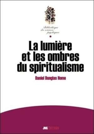 La lumière et les ombres du spiritualisme -