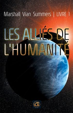 Les alliés de l'humanité - Tome 1, Un message urgent