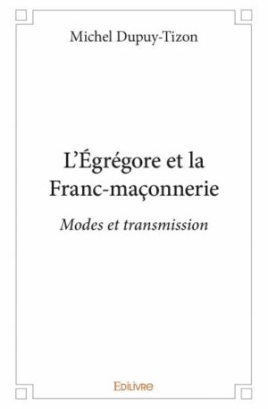 L'Égrégore et la Franc-maçonnerie