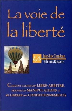 La voie de la liberté