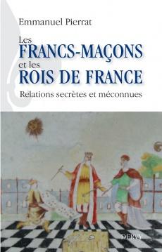 Les francs-maçons et les rois de France