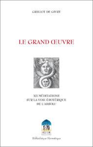 LE GRAND ŒUVRE