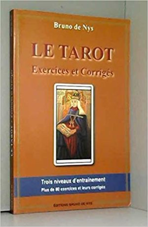 Le tarot. Exercices et corrigés