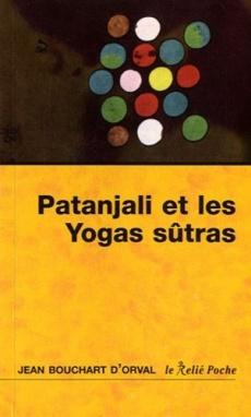 Patanjali, et les Yogas Sutras