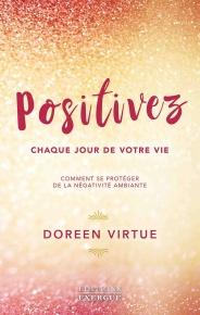 Positivez chaque jour de votre vie