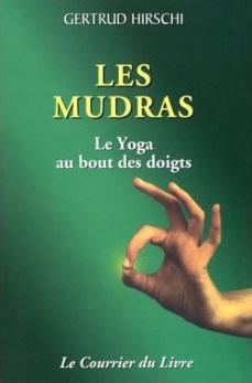 Les Mudras, Le yoga au bout des doigts