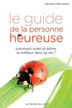 Le guide de la personne heureuse