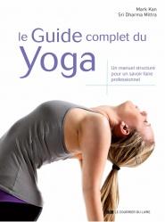 Le Guide complet du Yoga