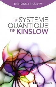 Le système quantique de Kinslow