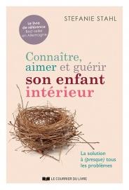 Connaître, aimer et guérir son enfant intérieur