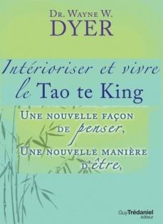 Intérioriser et vivre le Tao Te King