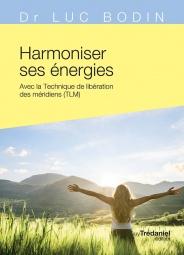 Harmoniser ses énergies (Poche)