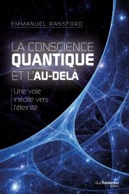 La conscience quantique et l'au-delà