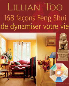 168 façons Feng-Shui de dynamiser votre vie