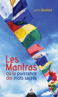 Les Mantras ou la puissance des mots sacrés