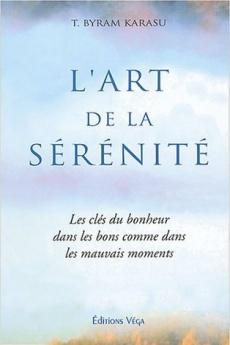 L'ART DE LA SERENITE