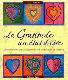 LA GRATITUDE : UN ETAT D'ETRE