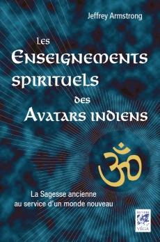 Les enseignements spirituels des avatars indiens