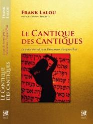 Le cantique des cantiques, le guide éternel pour l'amoureux d'aujourd'hui