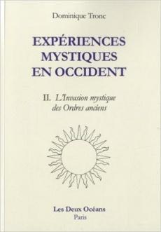 Expériences mystiques en Occident - Tome 2