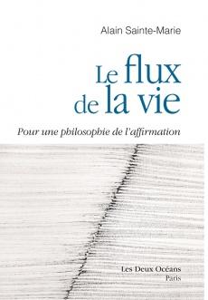 Le flux de la vie