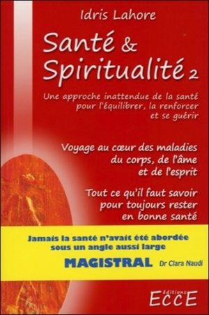 Santé et Spiritualité. Volume 2