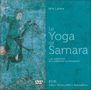 Le Yoga de Samara. L'art traditionnel de la méditation en mouvement avec 1 DVD