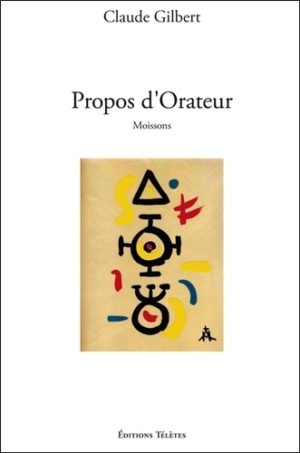 Propos d'orateur. Moissons