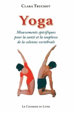 Yoga, Mouvements spécifiques pour la santé et la souplesse de la colonne vertébrale