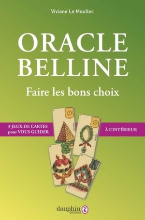 Oracle Belline. Faire les bons choix avec 3 jeux de cartes à découper