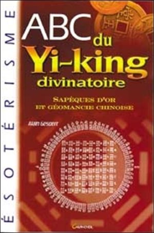 ABC du Yi-King divinatoire