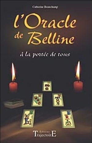 L'oracle de Belline à la portée de tous