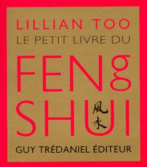 Le Petit Livre du Feng shui