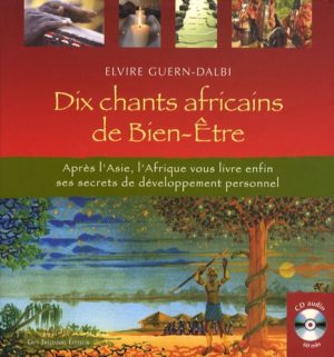 Dix chants africains de bien-être