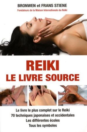 Reiki. Le Livre-Source