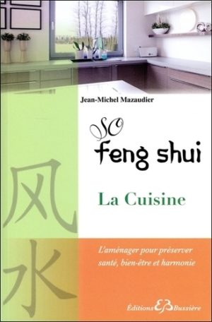 So Feng Shui, la cuisine