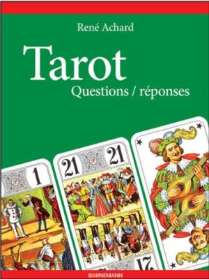 Tarot. Questions/réponses