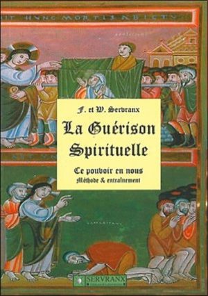 LA GUERISON SPIRITUELLE.. Méthode entraînement