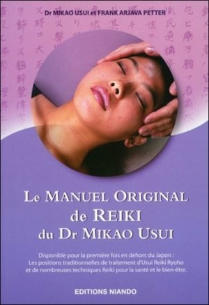 Le Manuel Original du Dr Mikao Usui