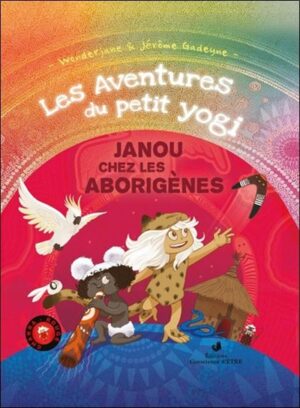 Les aventures du petit yogi, Janou chez les aborigènes
