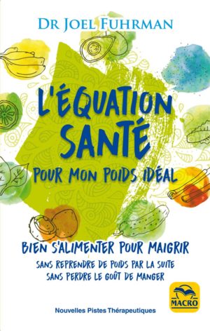 L’équation santé pour mon poids idéal