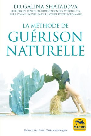 La méthode de guérison naturelle