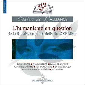 Cahiers de l'Alliance l'Humanisme en Question