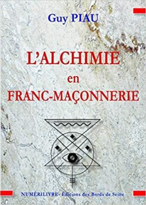 L'Alchimie en Franc-Maçonnerie