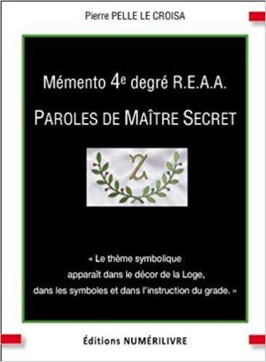 Mémento4e degré, Paroles de maitre secret