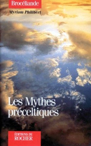 Les mythes préceltiques