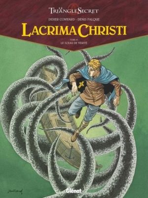 Lacrima Christi Tome 3 Le sceau de vérité