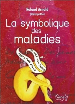 La symbolique des maladies