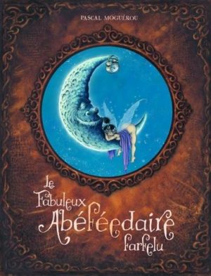 Le fabuleux abécédaire farfelu